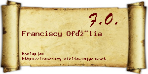 Franciscy Ofélia névjegykártya